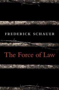 The Force of Law