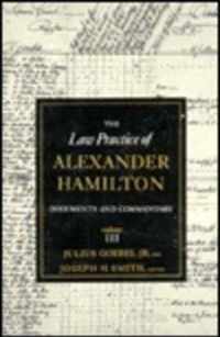 The Law Practice of Alexander Hamilton