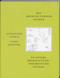 Het Architectonisch Denken En Andere Architectuurtheoretische Studies