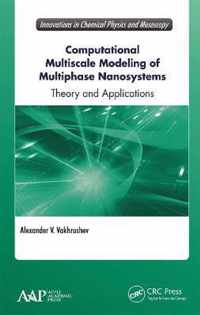 Computational Multiscale Modeling of Multiphase Nanosystems