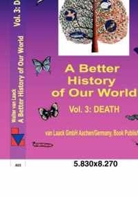 A Better History of Our World: Vol. 3