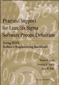 Practical Support For Lean Six Sigma Software Process Definition