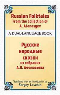 Russian Folktales from the Collection of A. Afanasyev