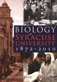 Biology At Syracuse University 1872-2010