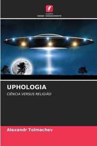 Uphologia