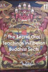 The Secret Oral Teachings in Tibetan Buddhist Sects