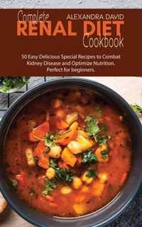 Complete Renal Diet Cookbook