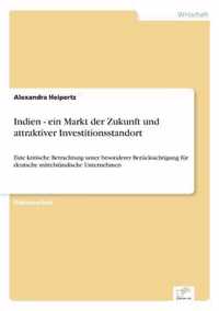 Indien - ein Markt der Zukunft und attraktiver Investitionsstandort