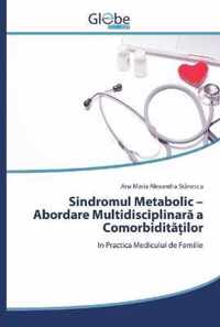 Sindromul Metabolic - Abordare Multidisciplinar a Comorbiditilor