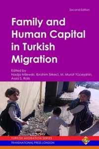 Family and Human Capital in Turkish Migration