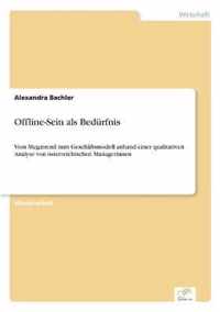 Offline-Sein als Bedurfnis