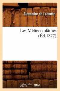 Les Metiers Infames, (Ed.1877)