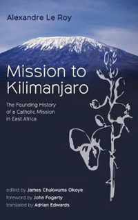 Mission to Kilimanjaro