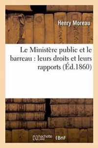 Le Ministere Public Et Le Barreau