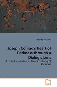 Joseph Conrad's Heart of Darkness through a Dialogic Lens