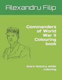 Commanders of World War II Colouring book