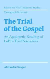 The Trial of the Gospel