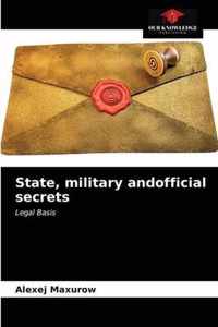 State, military andofficial secrets