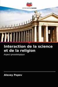 Interaction de la science et de la religion