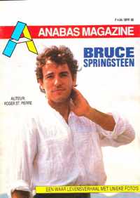 BRUCE SPRINGSTEEN - een waar levensverhaal met unieke foto's - Roger St. Pierre - uitgeverij Anabas Magazine