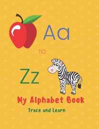 A to Z My Alphabet Book