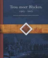 Trou moet Blycken 1503-2013