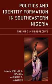 Politics and Identity Formation in Southeastern Nigeria