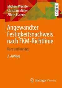 Angewandter Festigkeitsnachweis Nach Fkm-Richtlinie