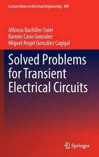 Solved Problems for Transient Electrical Circuits