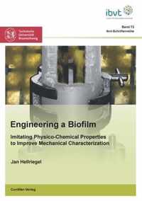 Engineering a Biofilm