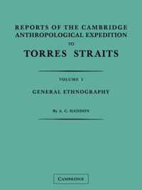 Reports of the Cambridge Anthropological Expedition to Torres Straits