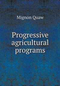 Progressive agricultural programs