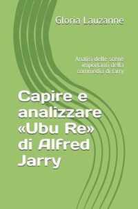 Capire e analizzare Ubu Re di Alfred Jarry