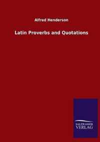 Latin Proverbs and Quotations