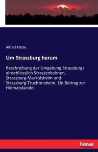 Um Strassburg herum