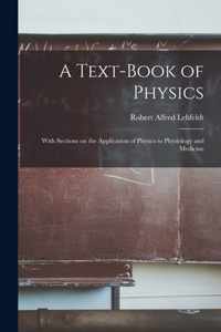 A Text-book of Physics