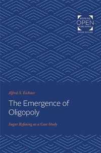 The Emergence of Oligopoly