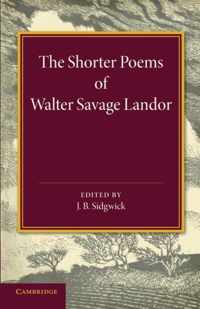 The Shorter Poems of Walter Savage Landor