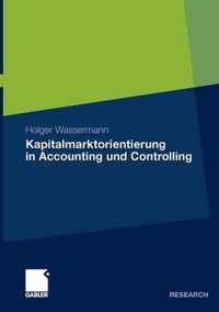 Kapitalmarktorientierung in Accounting Und Controlling