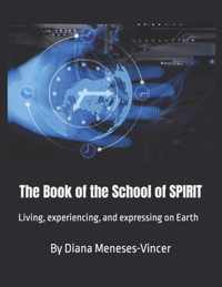 The Book of the School of SPIRIT