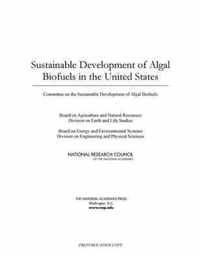 Sustainable Development of Algal Biofuels in the United States