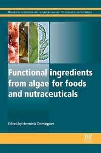 Functional Ingredients from Algae for Foods and Nutraceuticals