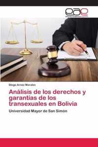 Analisis de los derechos y garantias de los transexuales en Bolivia