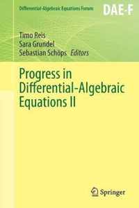 Progress in Differential-Algebraic Equations II