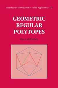 Geometric Regular Polytopes
