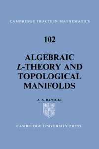 Algebraic L-theory and Topological Manifolds