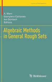 Algebraic Methods in General Rough Sets