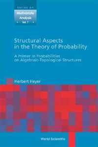 Structural Aspects In The Theory Of Probability