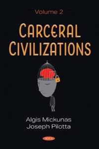 Carceral Civilizations