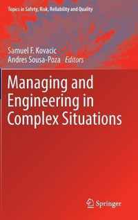 Managing and Engineering in Complex Situations